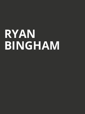 Ryan Bingham Poster